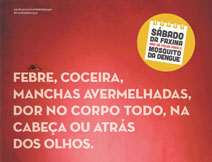 Quinta foto da campanha contra dengue